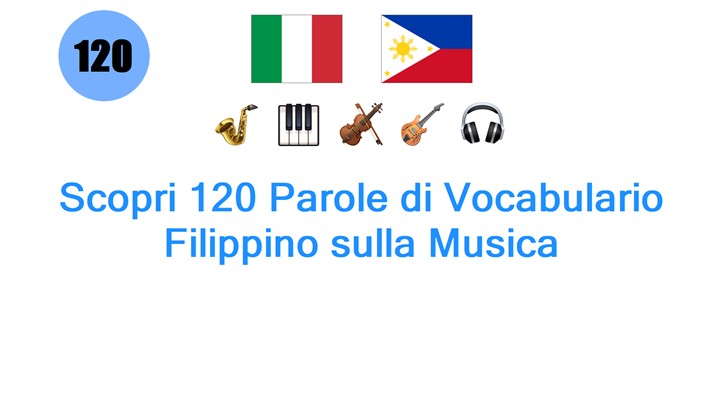 Scopri 120 Parole di Vocabulario Filippino sulla Musica